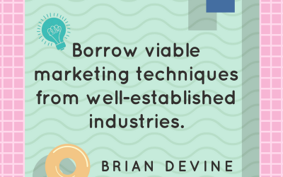 Practice Marketing: What Can You Steal From Other Industries?